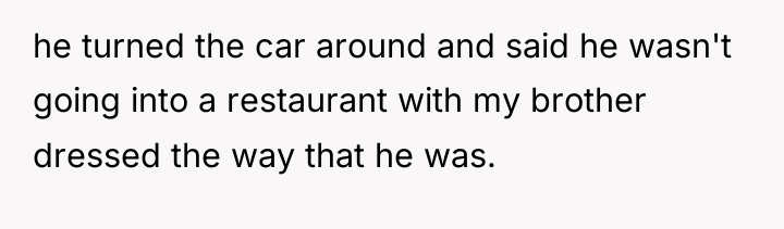 he turned the car around and said he wasn't going...