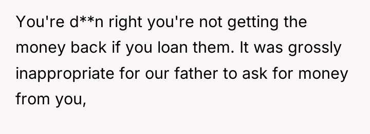 You're d**n right you're not getting the money back if...