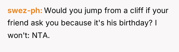 swez-ph Would you jump from a cliff if your friend...