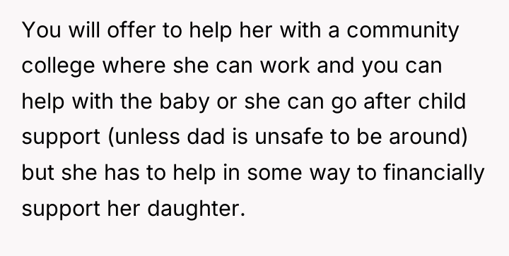 You will offer to help her with a community college...