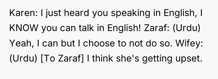 Karen: I just heard you speaking in English, I KNOW...