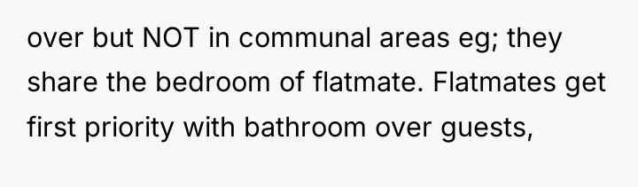 over but NOT in communal areas eg; they share the...
