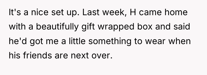 It's a nice set up. Last week, H came home...