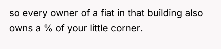 so every owner of a fiat in that building also...