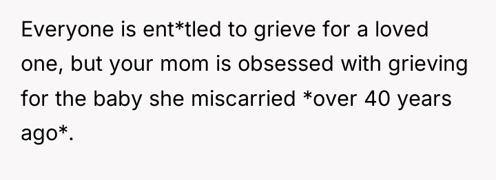 Everyone is ent*tled to grieve for a loved one, but...