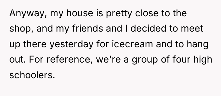 Anyway, my house is pretty close to the shop, and...