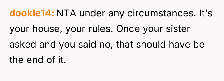 dookle14 NTA under any circumstances. It's your house, your rules....