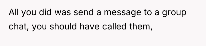 All you did was send a message to a group...