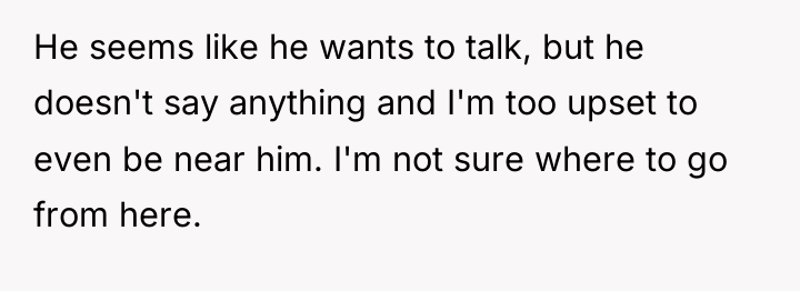 He seems like he wants to talk, but he doesn't...