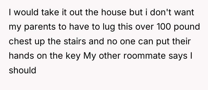 I would take it out the house but i don't...