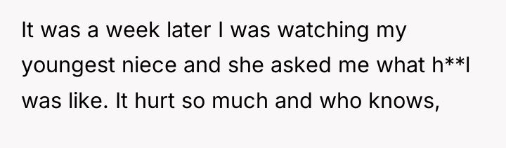 It was a week later I was watching my youngest...