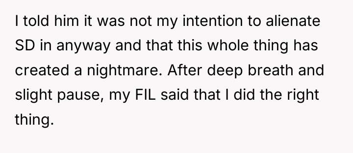 I told him it was not my intention to alienate...
