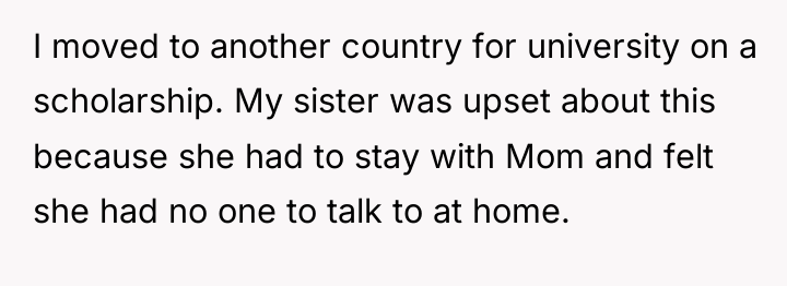 I moved to another country for university on a scholarship....