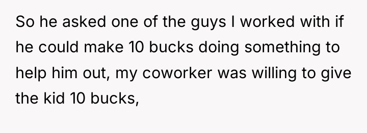 So he asked one of the guys I worked with...