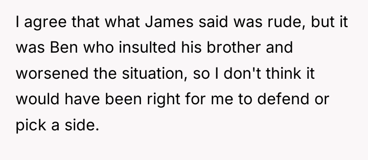 I agree that what James said was rude, but it...