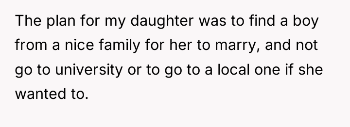 The plan for my daughter was to find a boy...