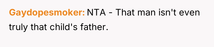 Gaydopesmoker NTA - That man isn't even truly that child's...