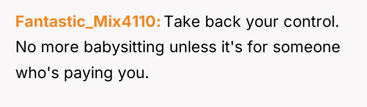 Fantastic_Mix4110 Take back your control. No more babysitting unless it's...