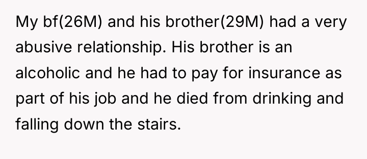 My bf(26M) and his brother(29M) had a very abusive relationship....