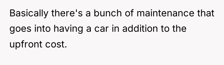 Basically there's a bunch of maintenance that goes into having...