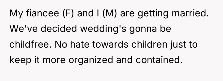 My fiancee (F) and I (M) are getting married. We've...