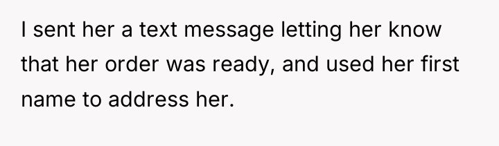 I sent her a text message letting her know that...