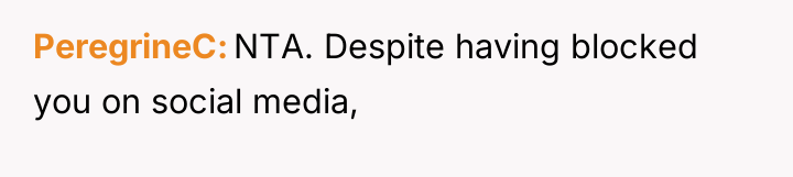 PeregrineC NTA. Despite having blocked you on social media,