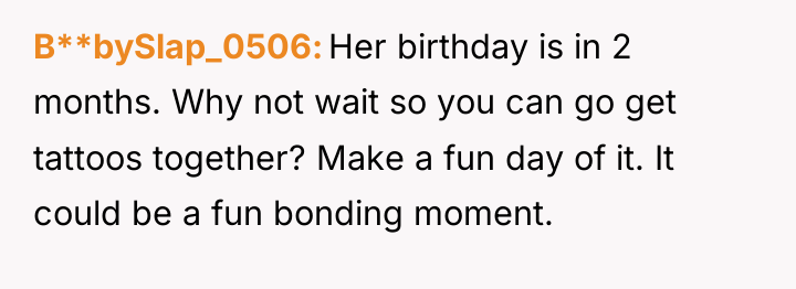 B**bySlap_0506 Her birthday is in 2 months. Why not wait...