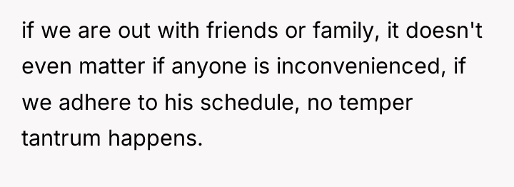 if we are out with friends or family, it doesn't...