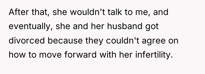 After that, she wouldn't talk to me, and eventually, she...