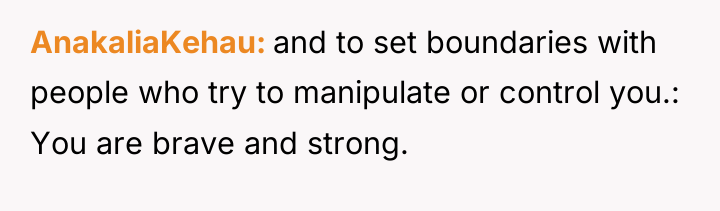 AnakaliaKehau and to set boundaries with people who try to...