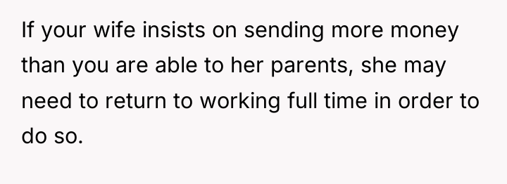 If your wife insists on sending more money than you...