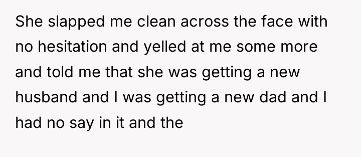 She slapped me clean across the face with no hesitation...