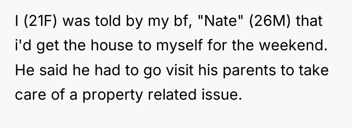 I (21F) was told by my bf, "Nate" (26M) that...
