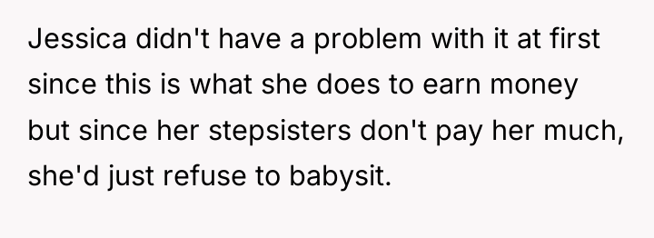 Jessica didn't have a problem with it at first since...