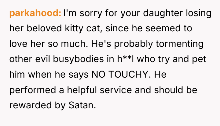 parkahood I'm sorry for your daughter losing her beloved kitty...