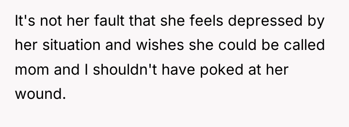 It's not her fault that she feels depressed by her...