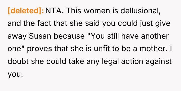 [deleted] NTA. This women is dellusional, and the fact that...