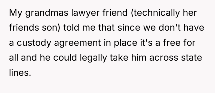 My grandmas lawyer friend (technically her friends son) told me...