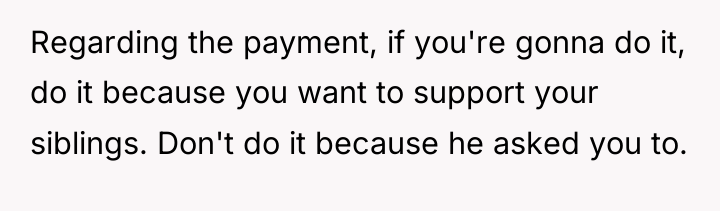 Regarding the payment, if you're gonna do it, do it...