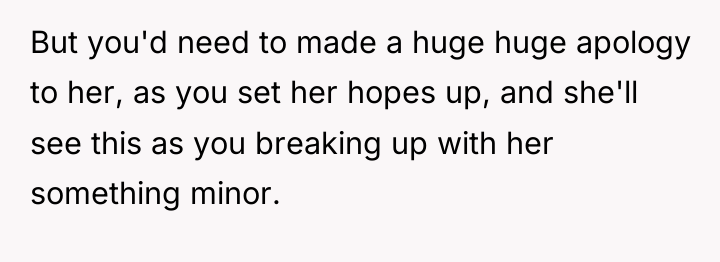 But you'd need to made a huge huge apology to...