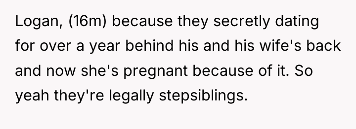 Logan, (16m) because they secretly dating for over a year...