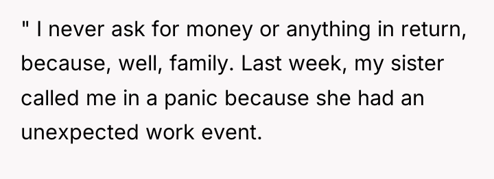 " I never ask for money or anything in return,...