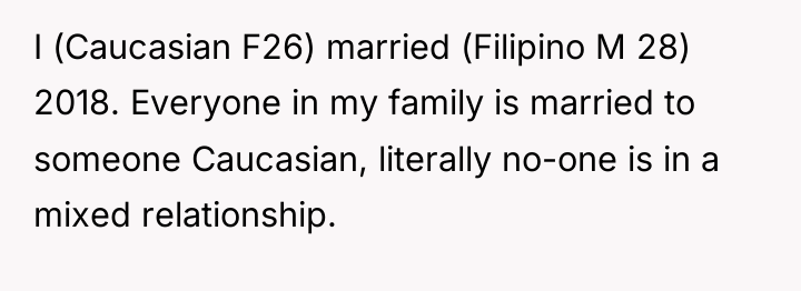 I (Caucasian F26) married (Filipino M 28) 2018. Everyone in...