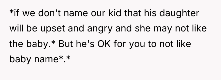 *if we don't name our kid that his daughter will...