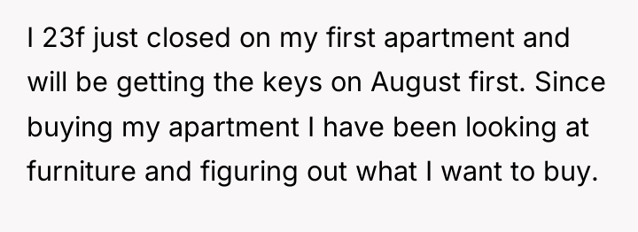 I 23f just closed on my first apartment and will...