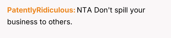 PatentlyRidiculous NTA Don't spill your business to others.