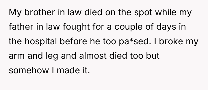 My brother in law died on the spot while my...
