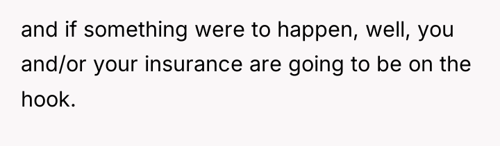 and if something were to happen, well, you and/or your...
