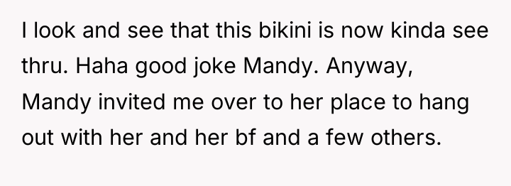 I look and see that this bikini is now kinda...
